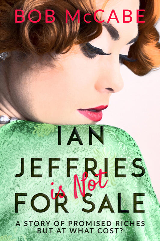 Ian Jeffries is Not for Sale - Bob McCabe